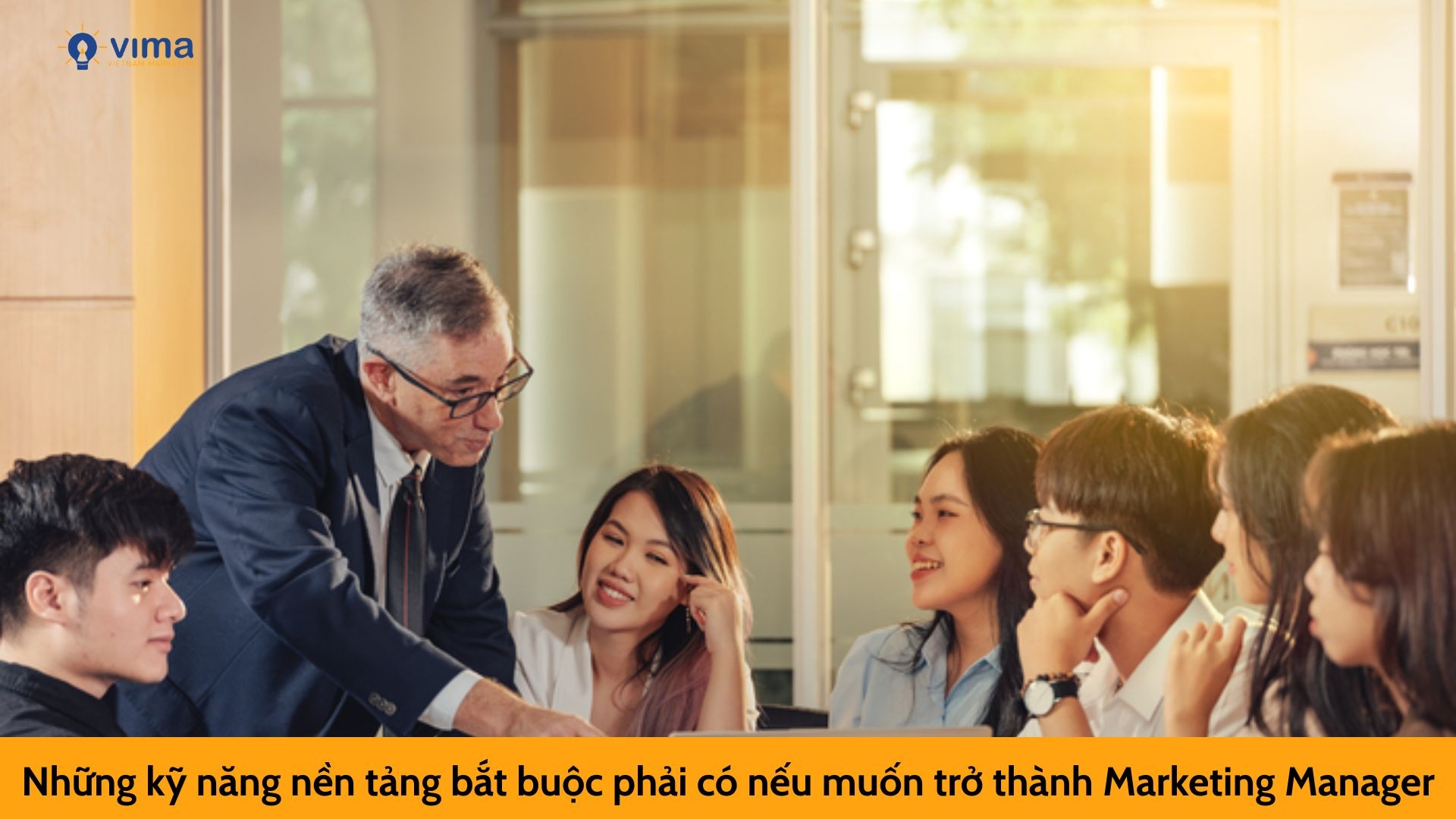 Những kỹ năng nền tảng bắt buộc phải có nếu muốn trở thành Marketing Manager